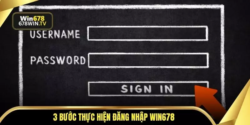3 bước thực hiện đăng nhập WIN678