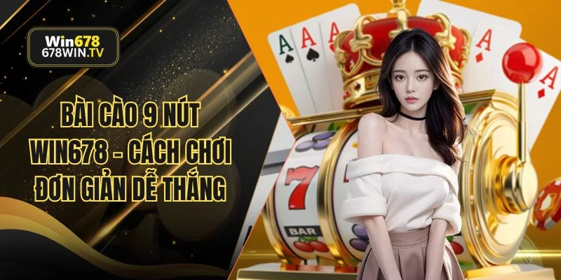 bài cào 9 nút