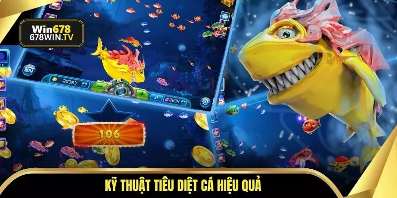 Kỹ thuật tiêu diệt cá hiệu quả