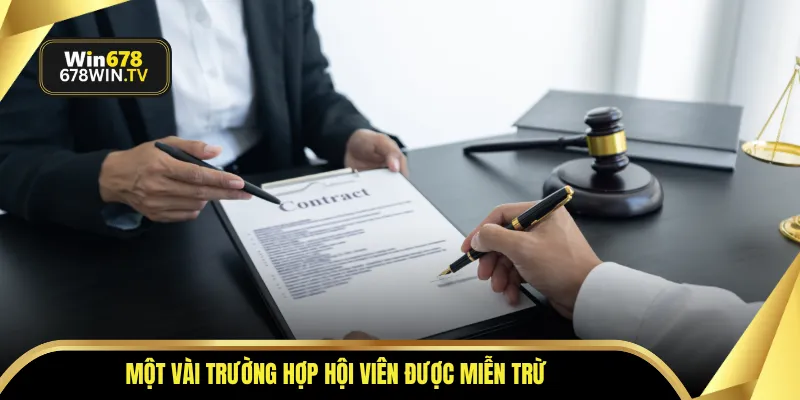 Một vài trường hợp hội viên được miễn trừ trách nhiệm WIN678