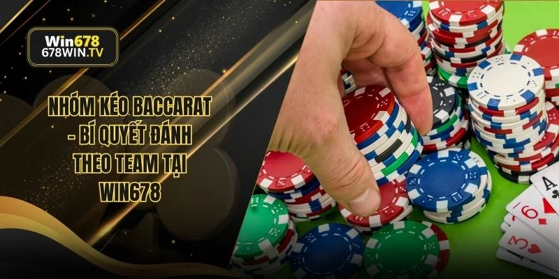 nhóm kéo Baccarat